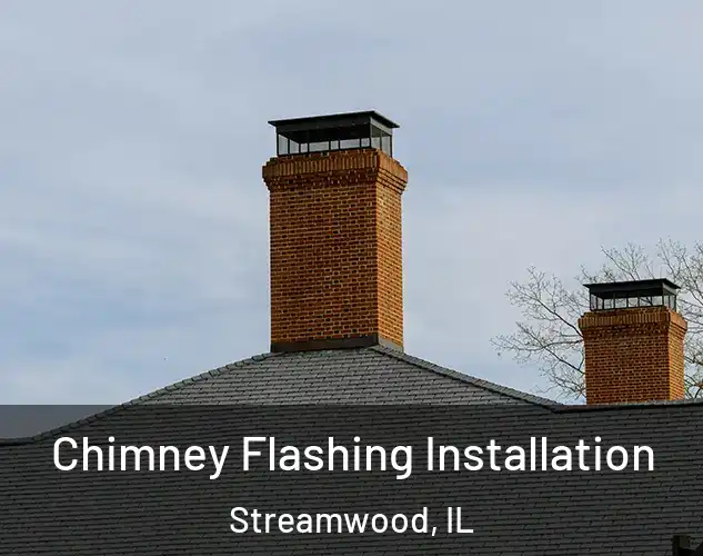  Chimney Flashing Installation Streamwood, IL