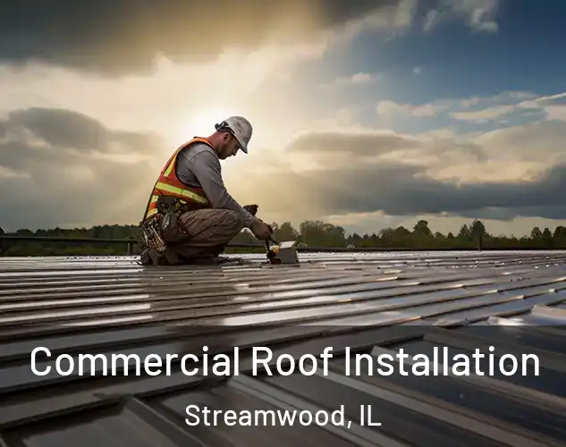  Commercial Roof Installation Streamwood, IL