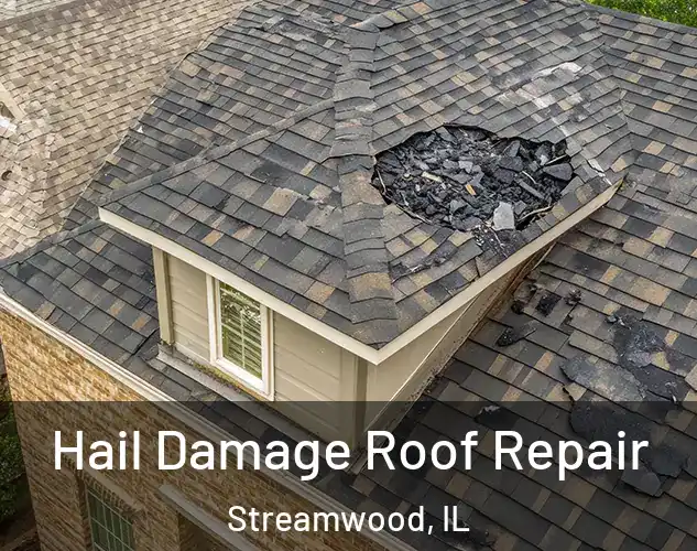  Hail Damage Roof Repair Streamwood, IL