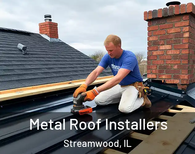  Metal Roof Installers Streamwood, IL