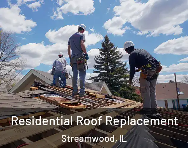  Residential Roof Replacement Streamwood, IL