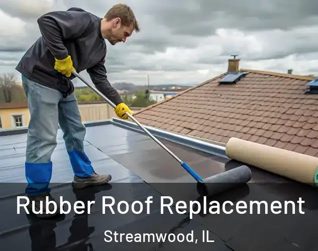  Rubber Roof Replacement Streamwood, IL