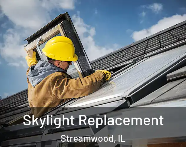  Skylight Replacement Streamwood, IL