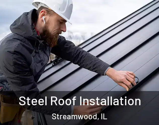  Steel Roof Installation Streamwood, IL